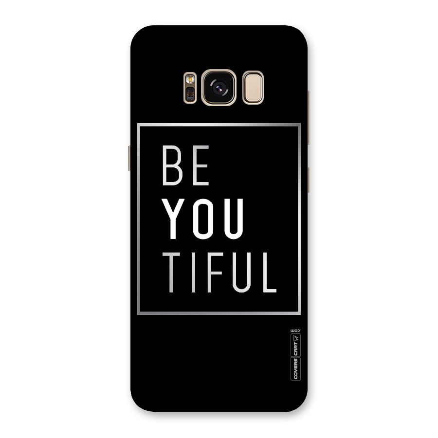 Be You Beautiful Back Case for Galaxy S8