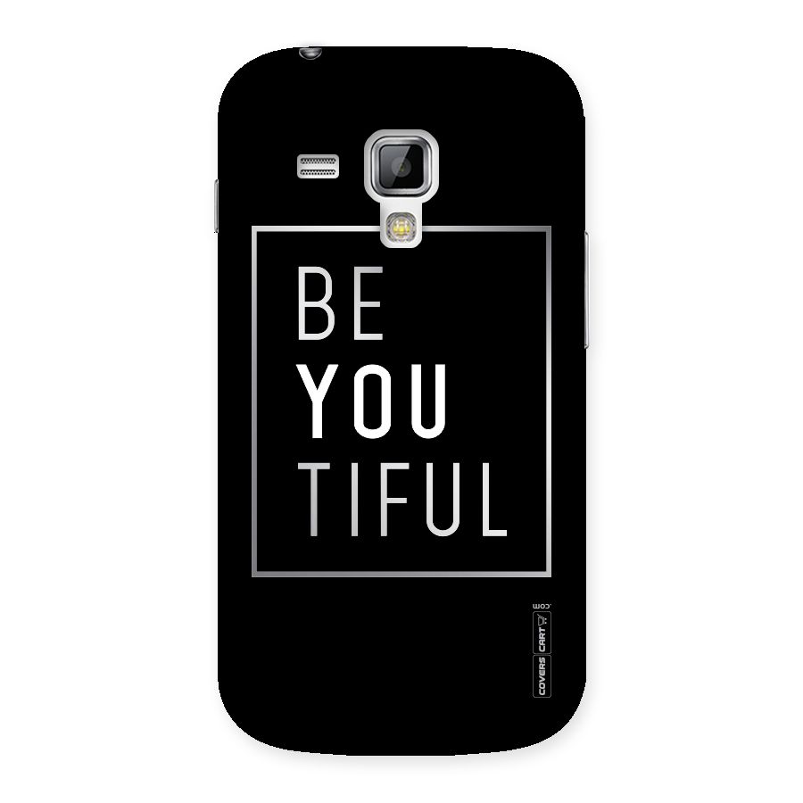 Be You Beautiful Back Case for Galaxy S Duos
