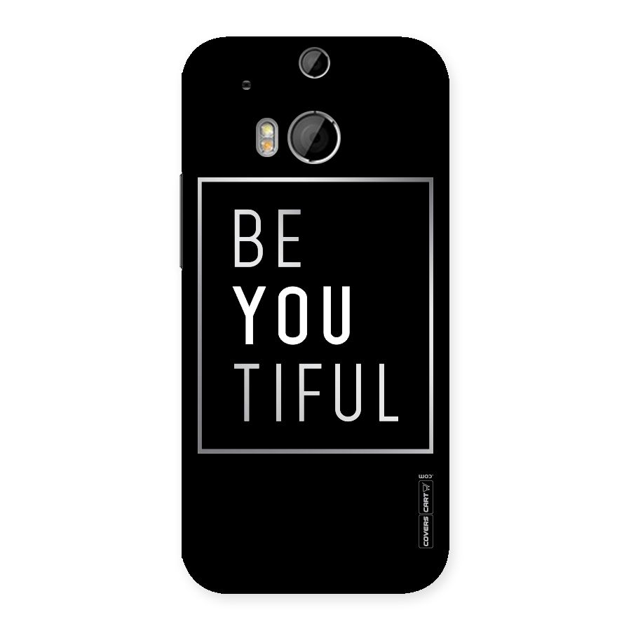 Be You Beautiful Back Case for HTC One M8
