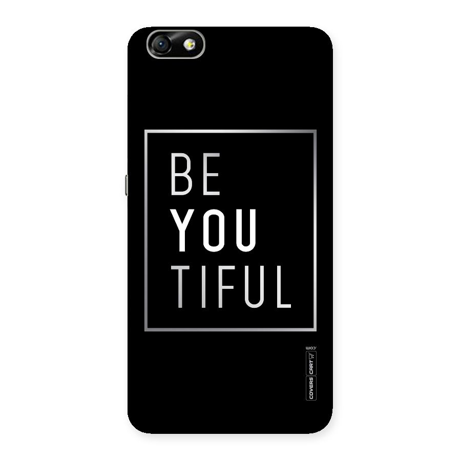 Be You Beautiful Back Case for Honor 4X