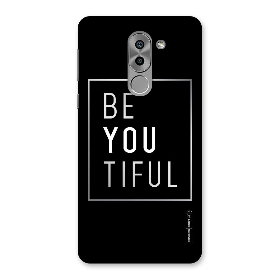 Be You Beautiful Back Case for Honor 6X