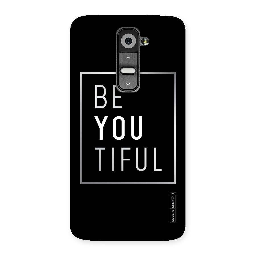 Be You Beautiful Back Case for LG G2