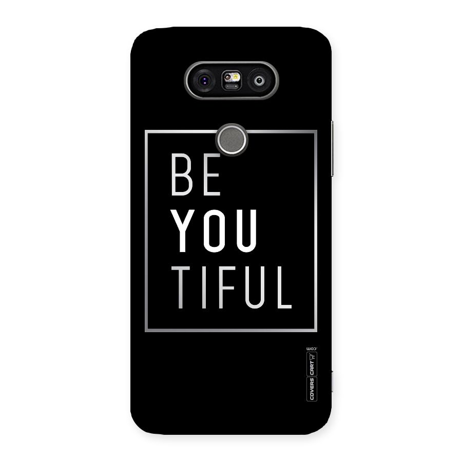 Be You Beautiful Back Case for LG G5