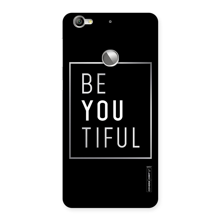 Be You Beautiful Back Case for LeTV Le 1s