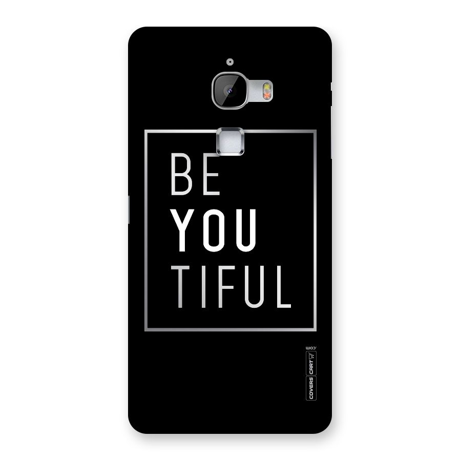 Be You Beautiful Back Case for LeTv Le Max