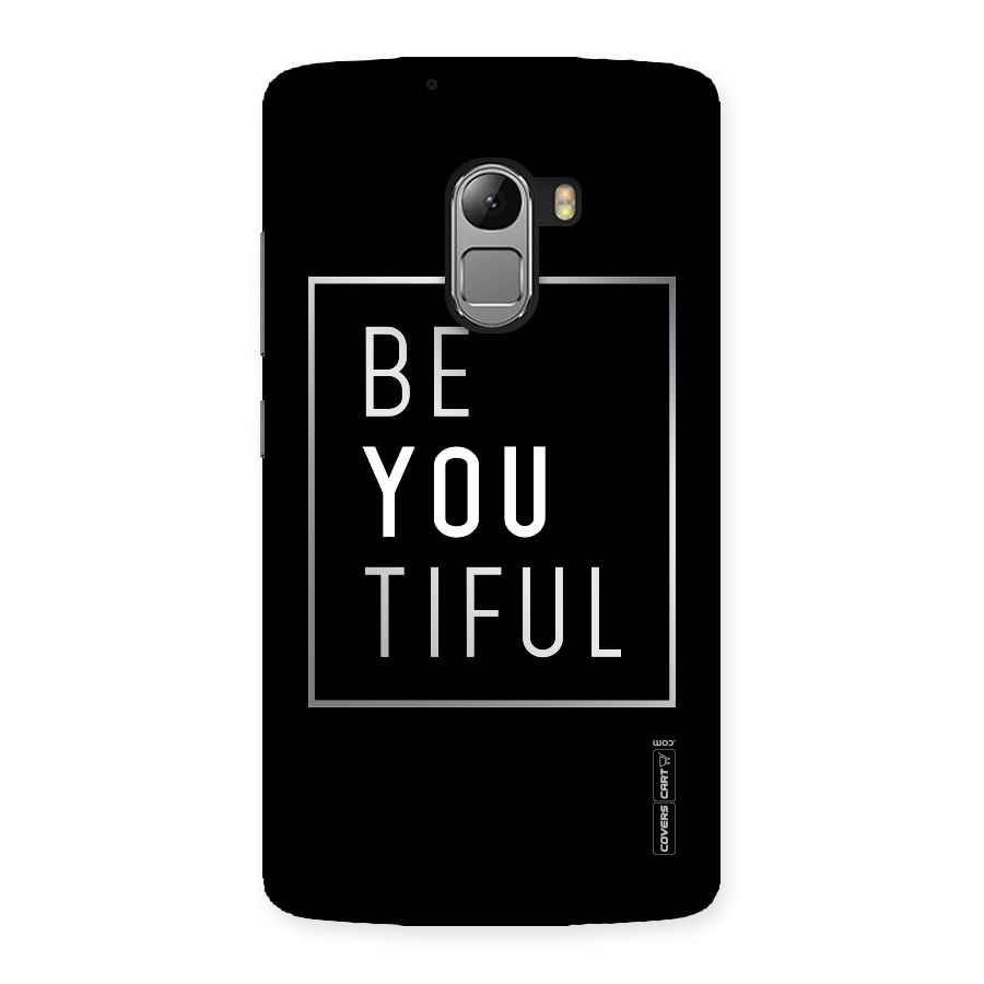Be You Beautiful Back Case for Lenovo K4 Note