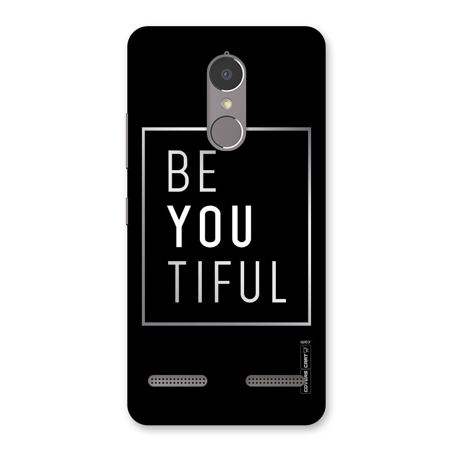 Be You Beautiful Back Case for Lenovo K6