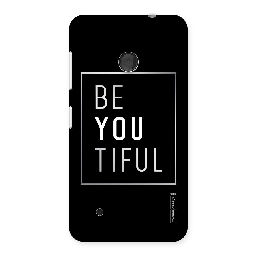 Be You Beautiful Back Case for Lumia 530