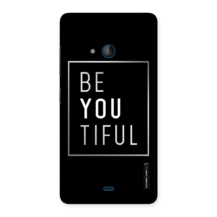 Be You Beautiful Back Case for Lumia 540