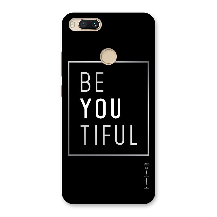 Be You Beautiful Back Case for Mi A1