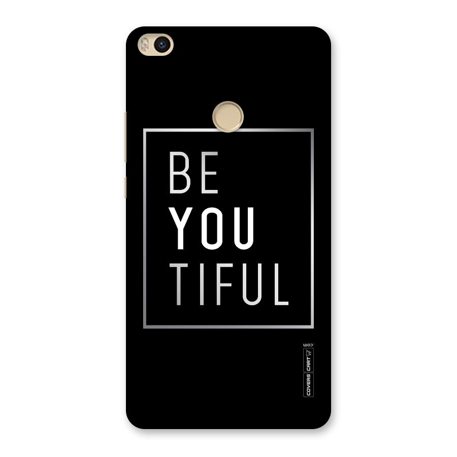 Be You Beautiful Back Case for Mi Max 2