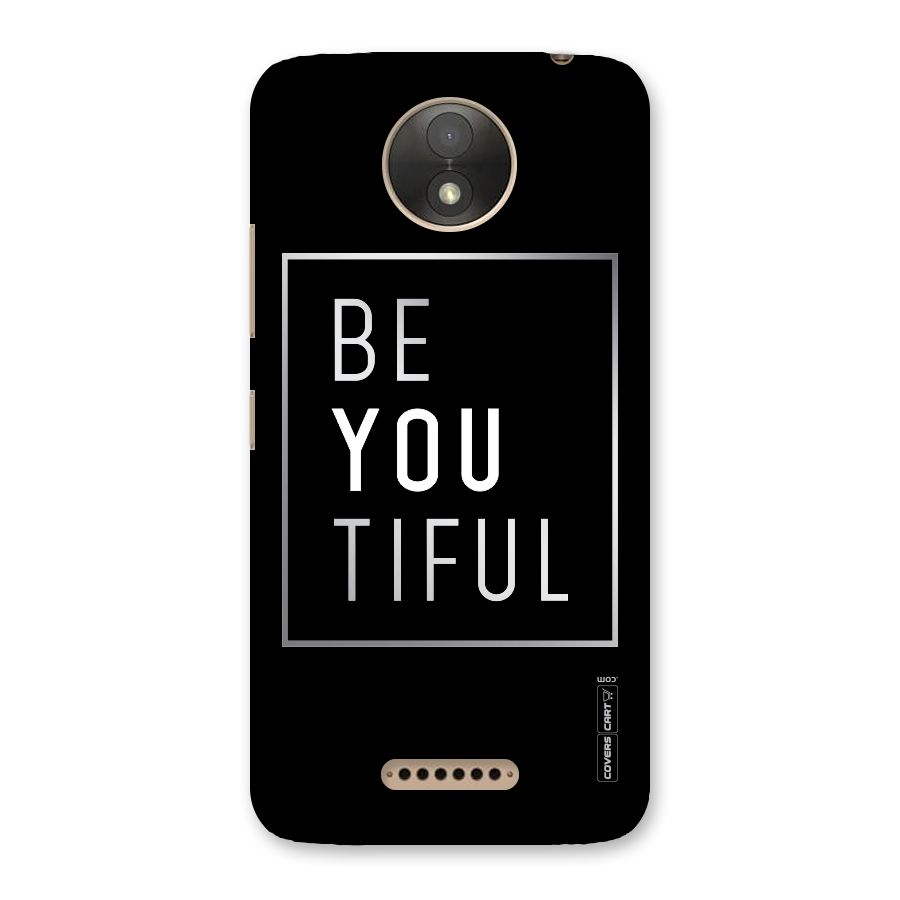 Be You Beautiful Back Case for Moto C Plus