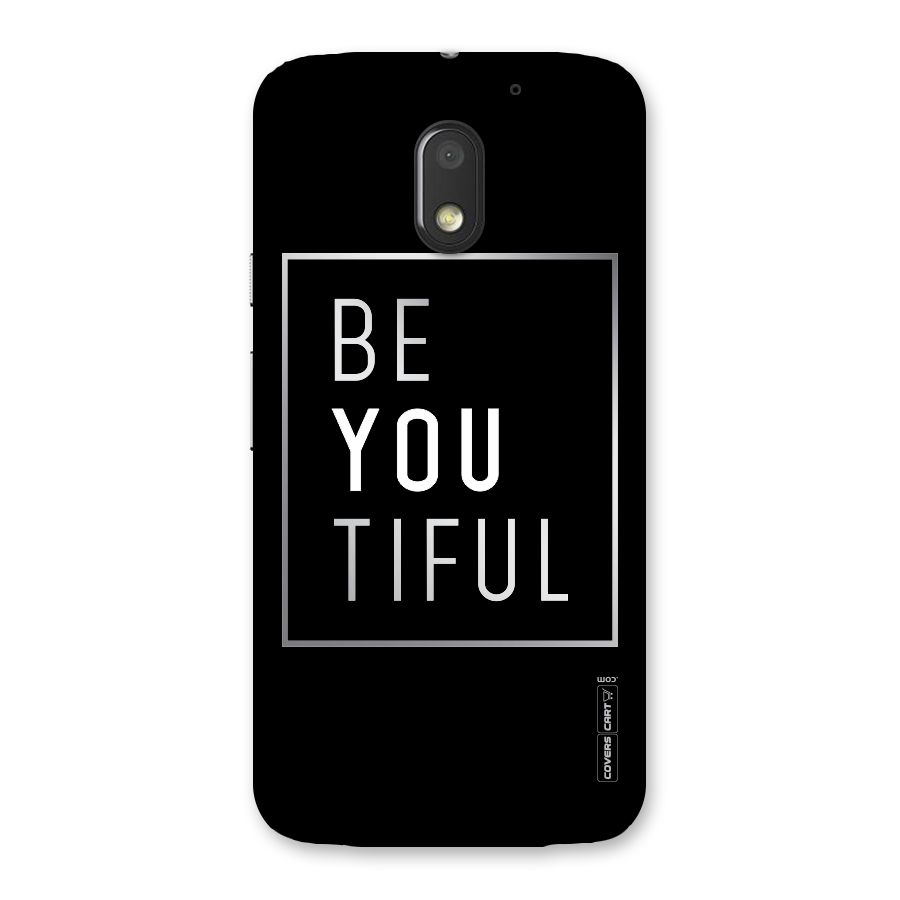 Be You Beautiful Back Case for Moto E3 Power