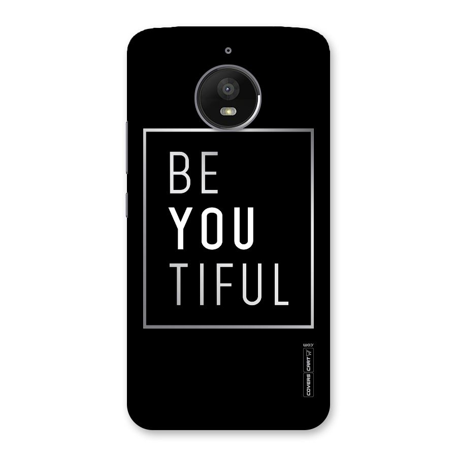 Be You Beautiful Back Case for Moto E4 Plus
