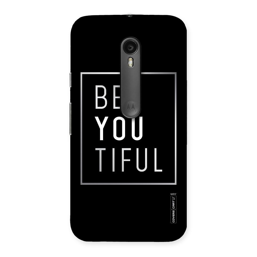 Be You Beautiful Back Case for Moto G Turbo