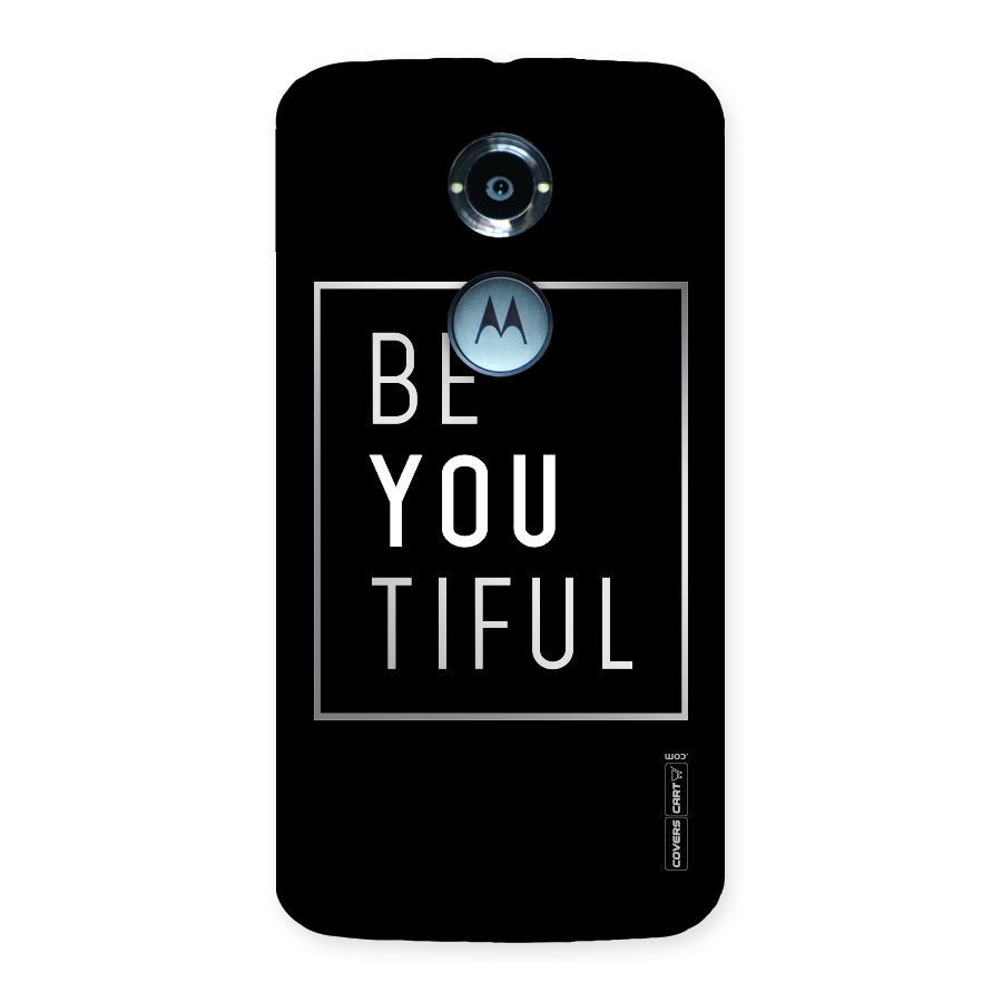 Be You Beautiful Back Case for Moto X 2nd Gen