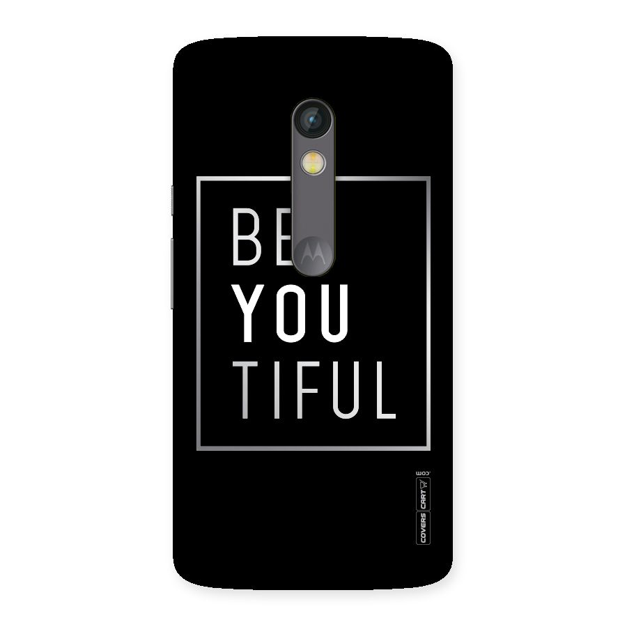 Be You Beautiful Back Case for Moto X Play