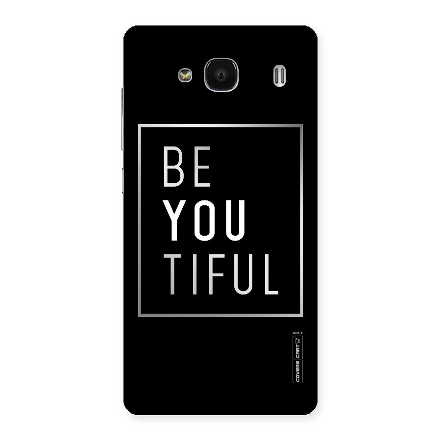 Be You Beautiful Back Case for Redmi 2