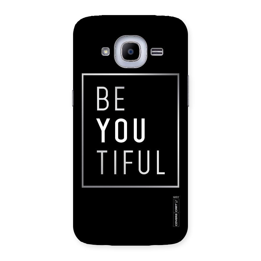 Be You Beautiful Back Case for Samsung Galaxy J2 2016
