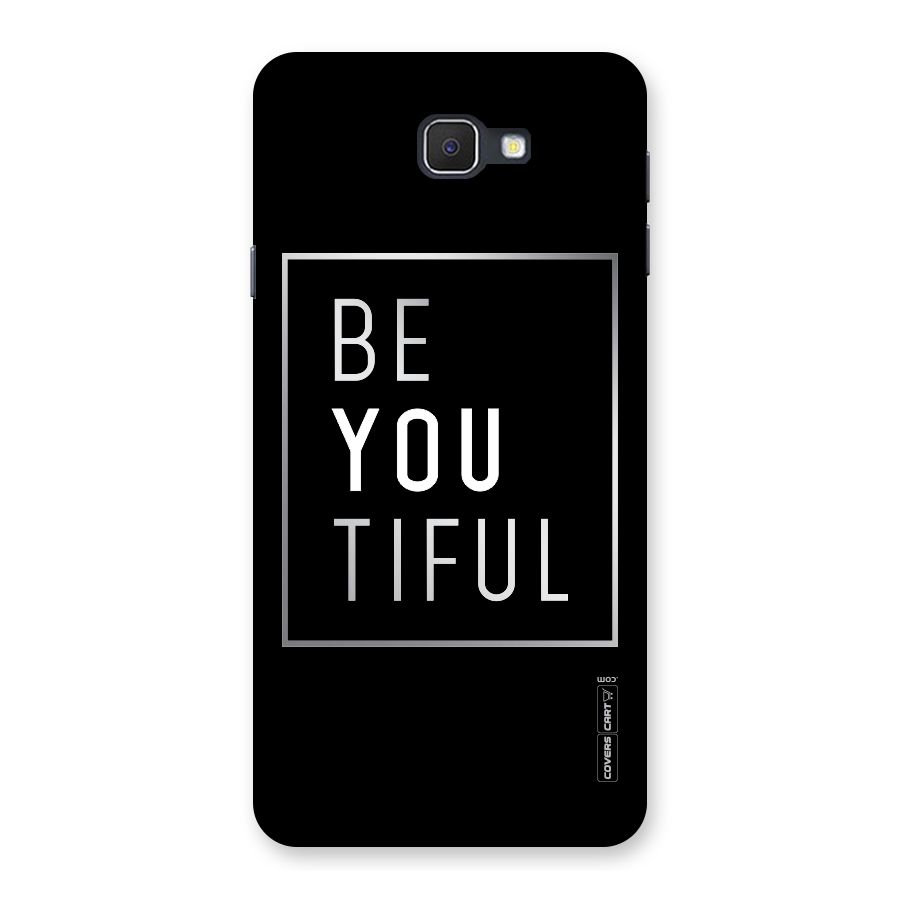 Be You Beautiful Back Case for Samsung Galaxy J7 Prime
