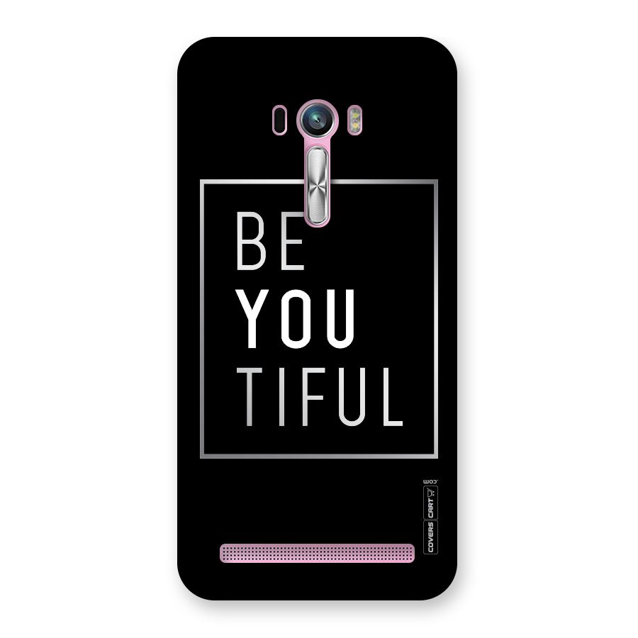 Be You Beautiful Back Case for Zenfone Selfie