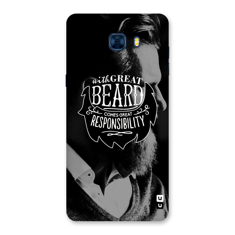Beard Responsibility Quote Back Case for Galaxy C7 Pro