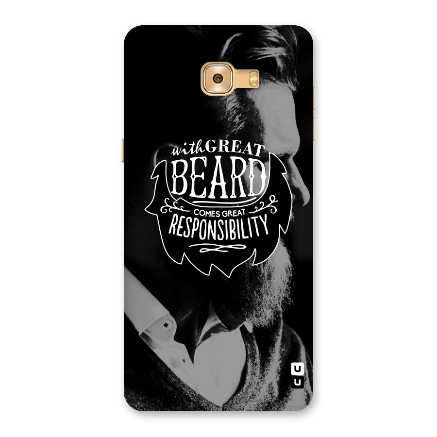 Beard Responsibility Quote Back Case for Galaxy C9 Pro