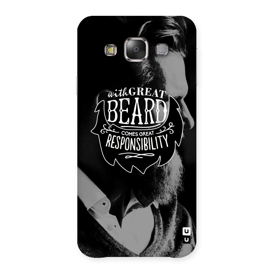 Beard Responsibility Quote Back Case for Galaxy E7