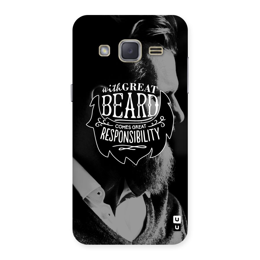 Beard Responsibility Quote Back Case for Galaxy J2