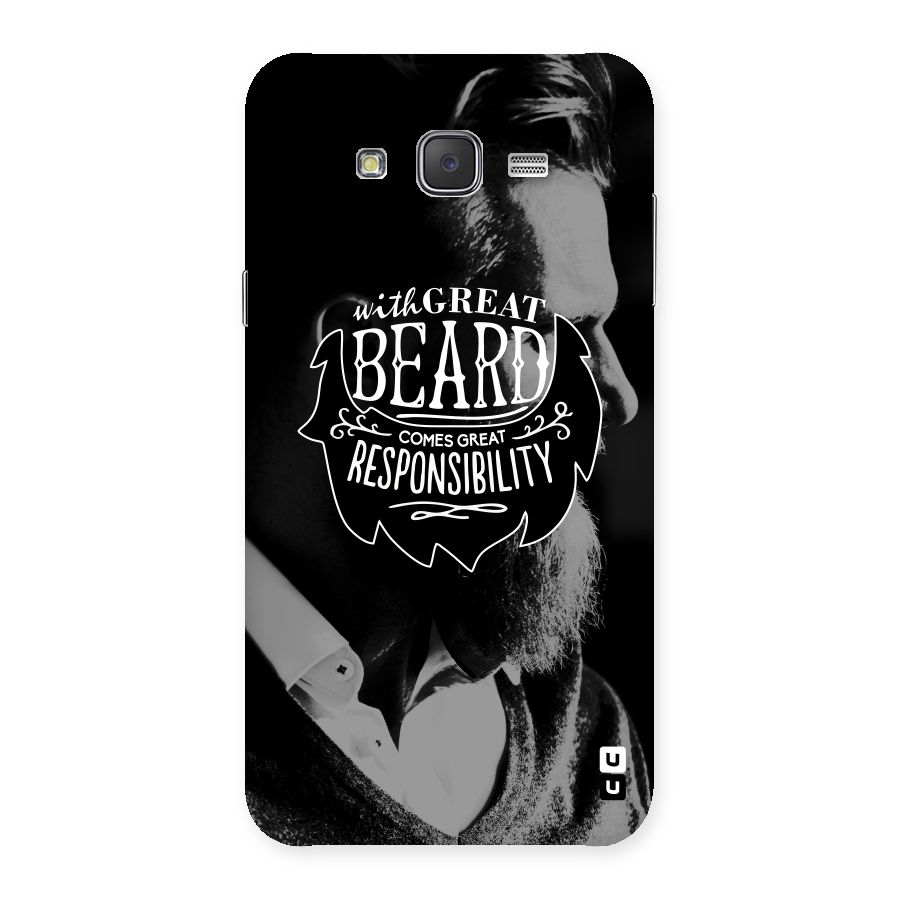Beard Responsibility Quote Back Case for Galaxy J7
