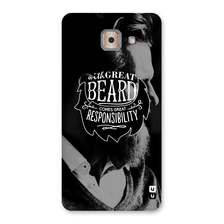 Beard Responsibility Quote Back Case for Galaxy J7 Max