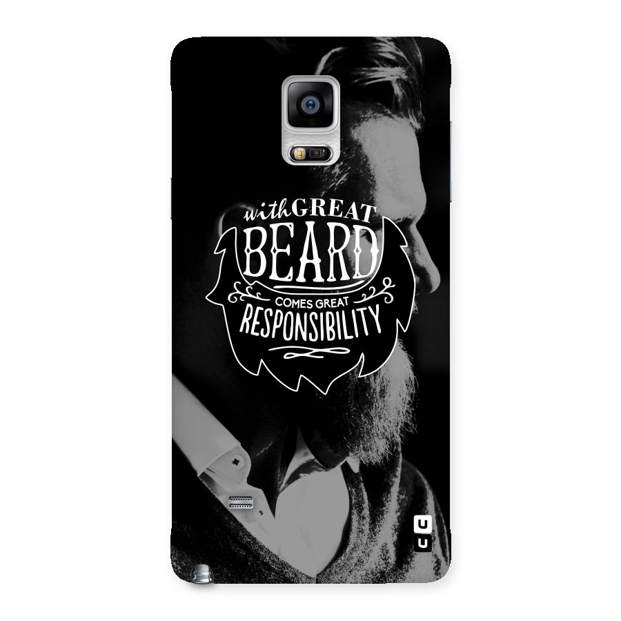 Beard Responsibility Quote Back Case for Galaxy Note 4