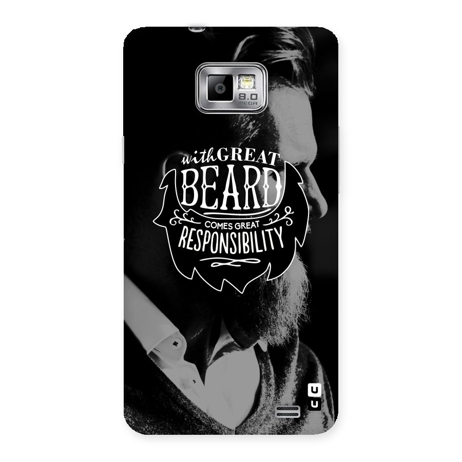 Beard Responsibility Quote Back Case for Galaxy S2