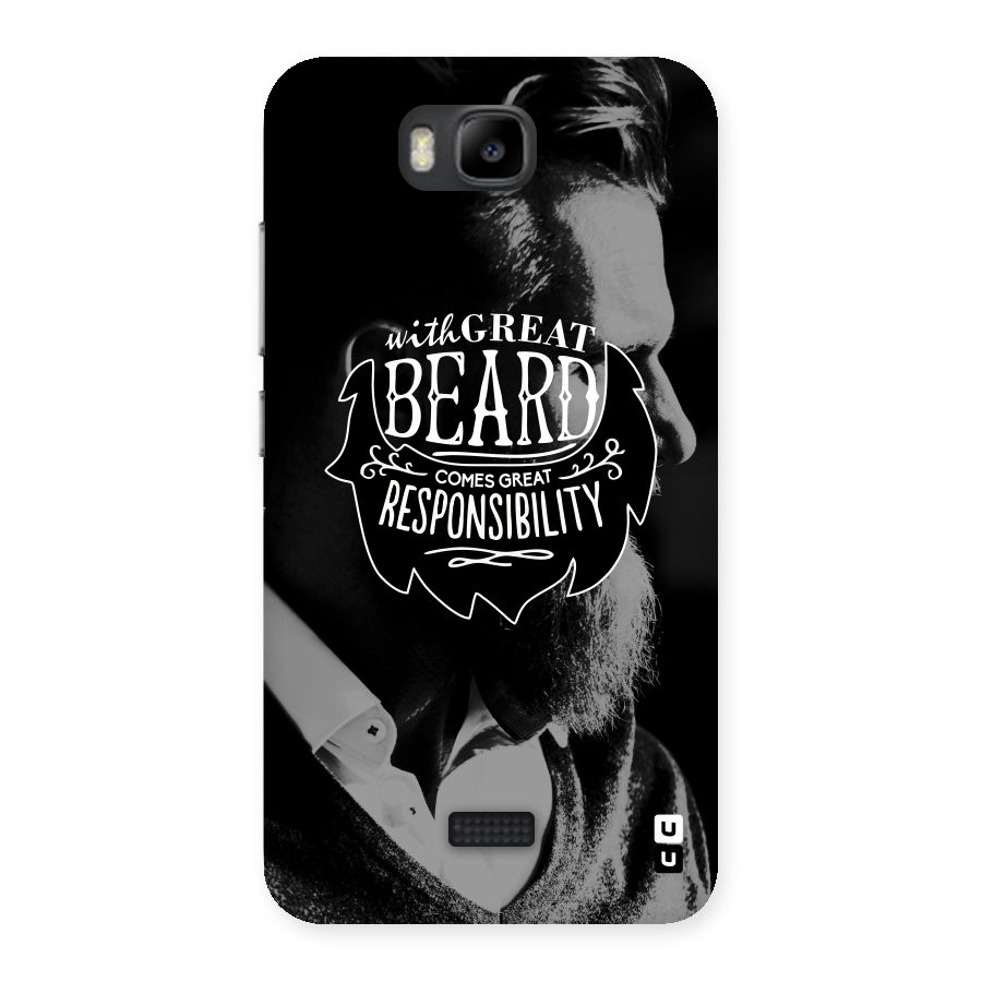 Beard Responsibility Quote Back Case for Honor Bee