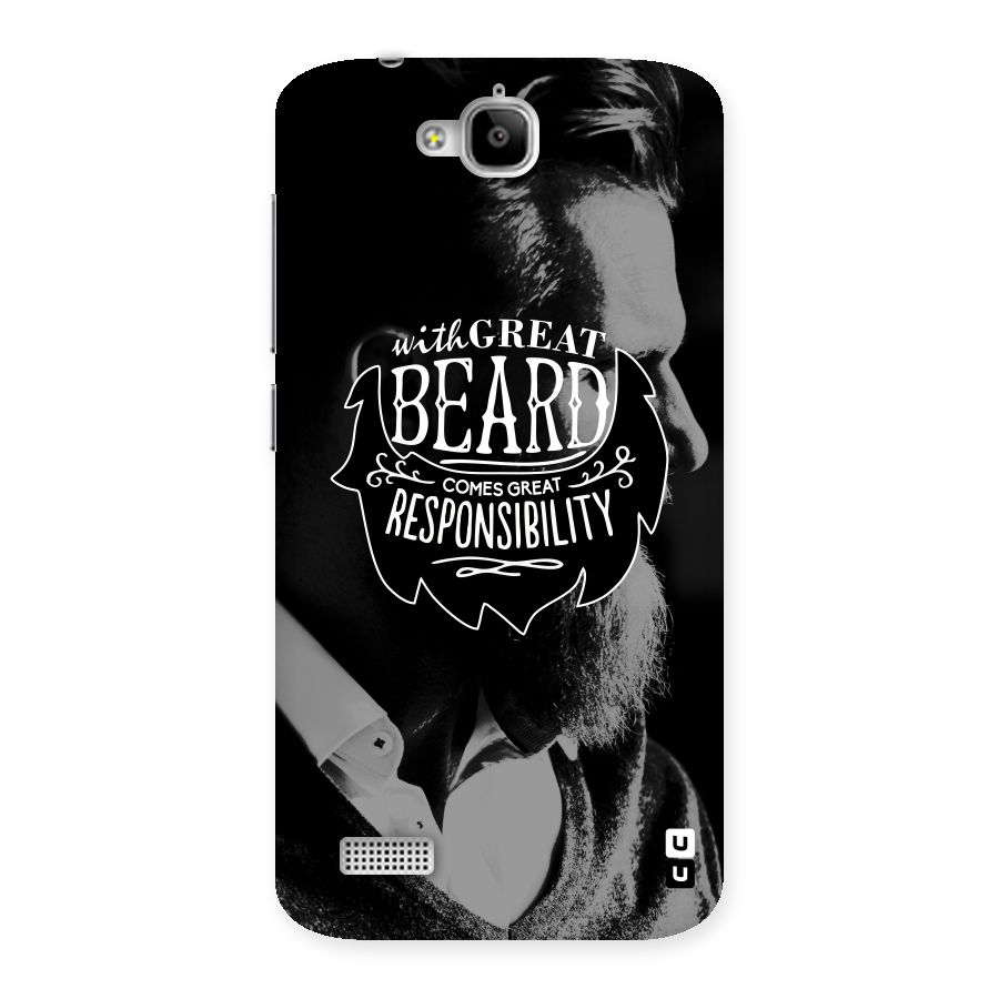 Beard Responsibility Quote Back Case for Honor Holly