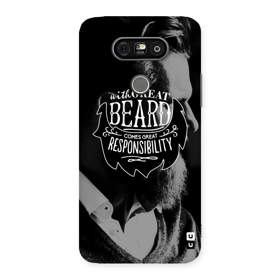 Beard Responsibility Quote Back Case for LG G5
