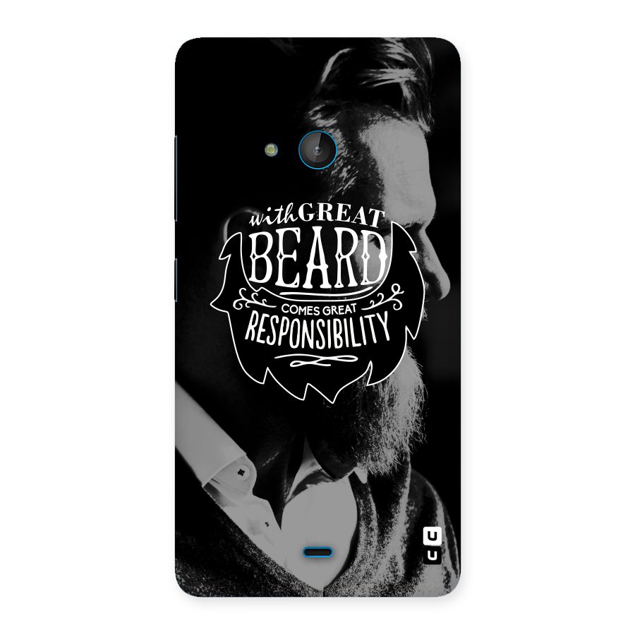 Beard Responsibility Quote Back Case for Lumia 540