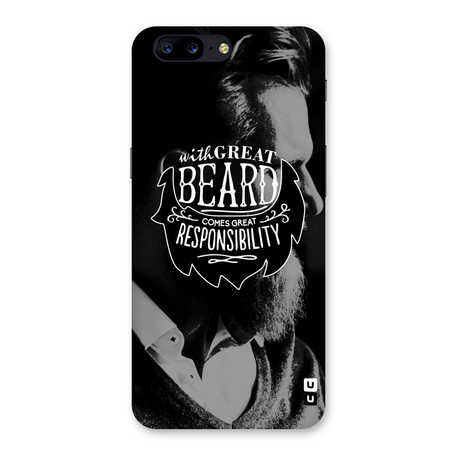 Beard Responsibility Quote Back Case for OnePlus 5