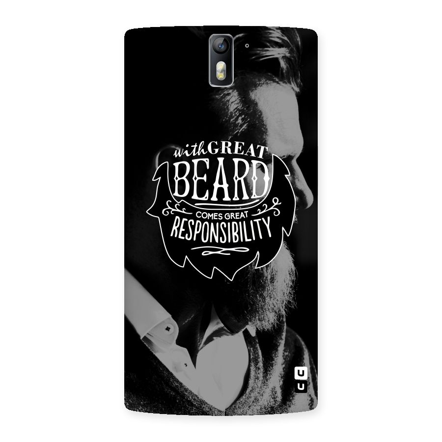 Beard Responsibility Quote Back Case for One Plus One