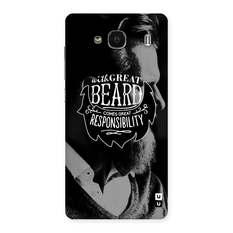 Beard Responsibility Quote Back Case for Redmi 2