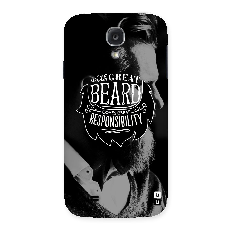 Beard Responsibility Quote Back Case for Samsung Galaxy S4