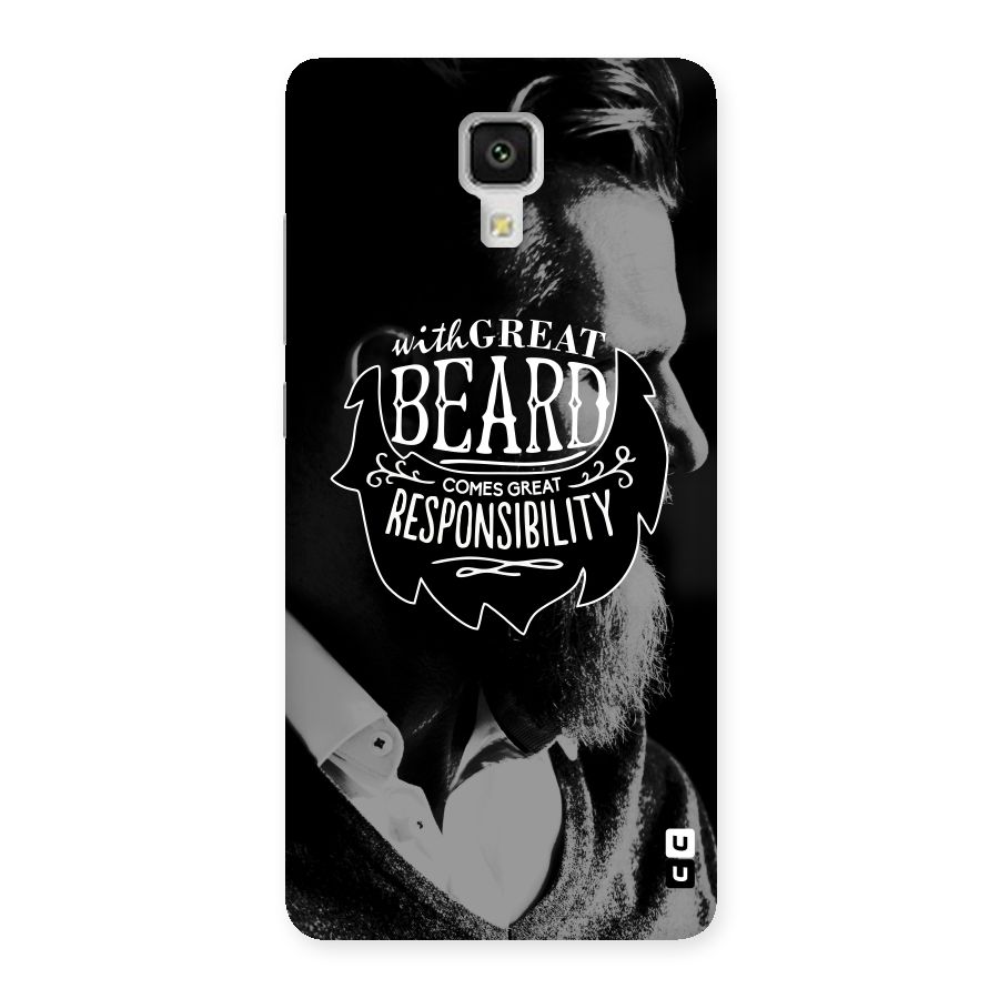 Beard Responsibility Quote Back Case for Xiaomi Mi 4