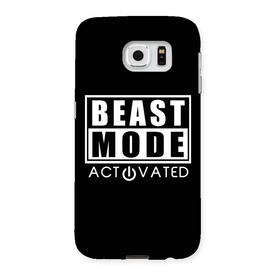 Beast Mode Activated Back Case for Samsung Galaxy S6