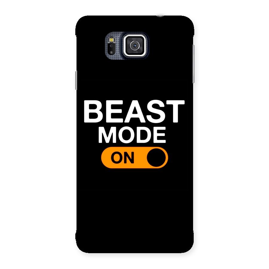 Beast Mode Switched On Back Case for Galaxy Alpha