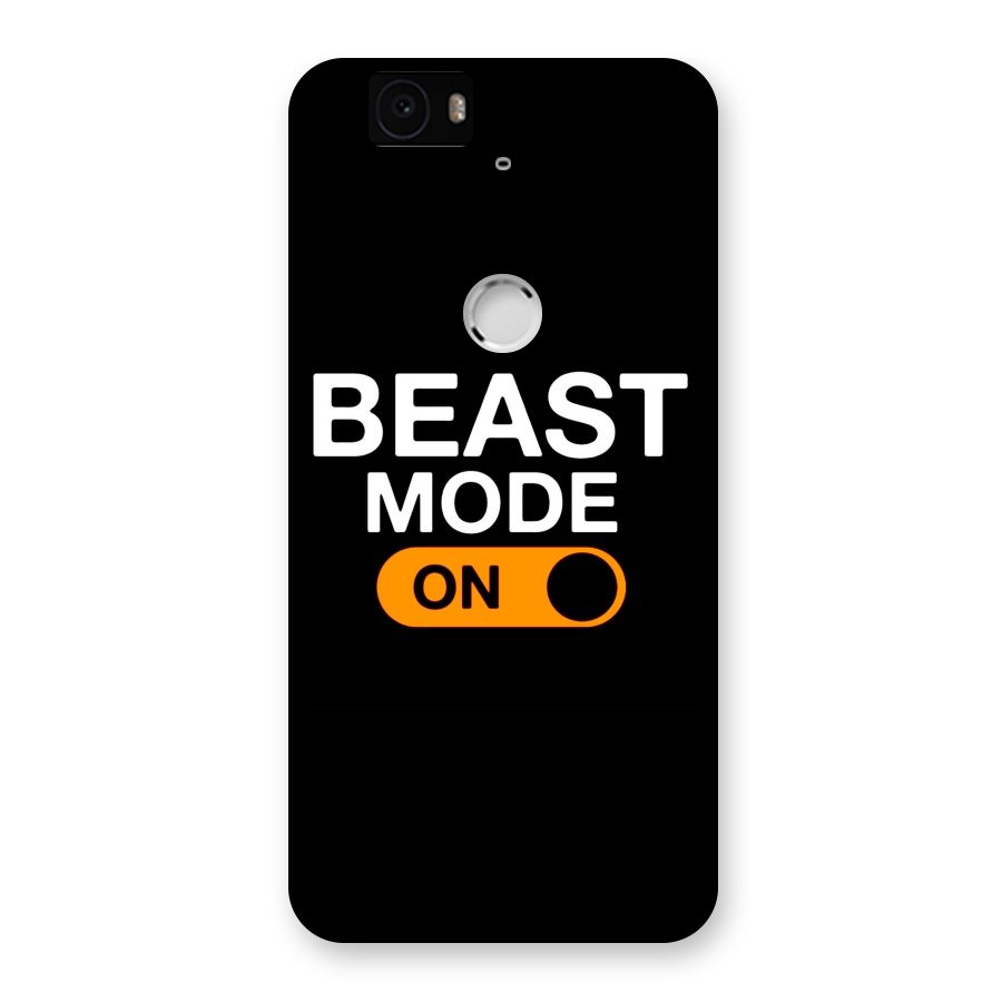 Beast Mode Switched On Back Case for Google Nexus-6P