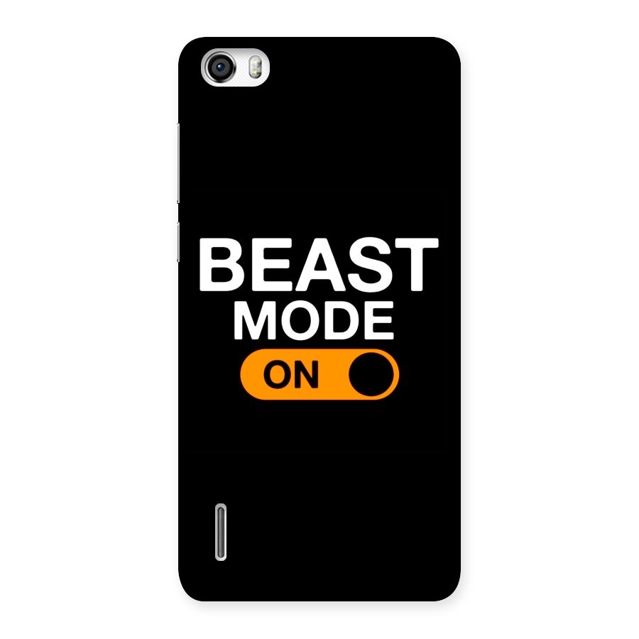 Beast Mode Switched On Back Case for Honor 6