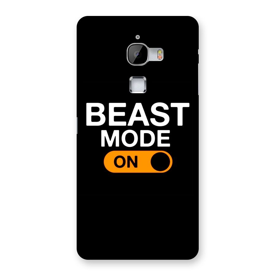 Beast Mode Switched On Back Case for LeTv Le Max