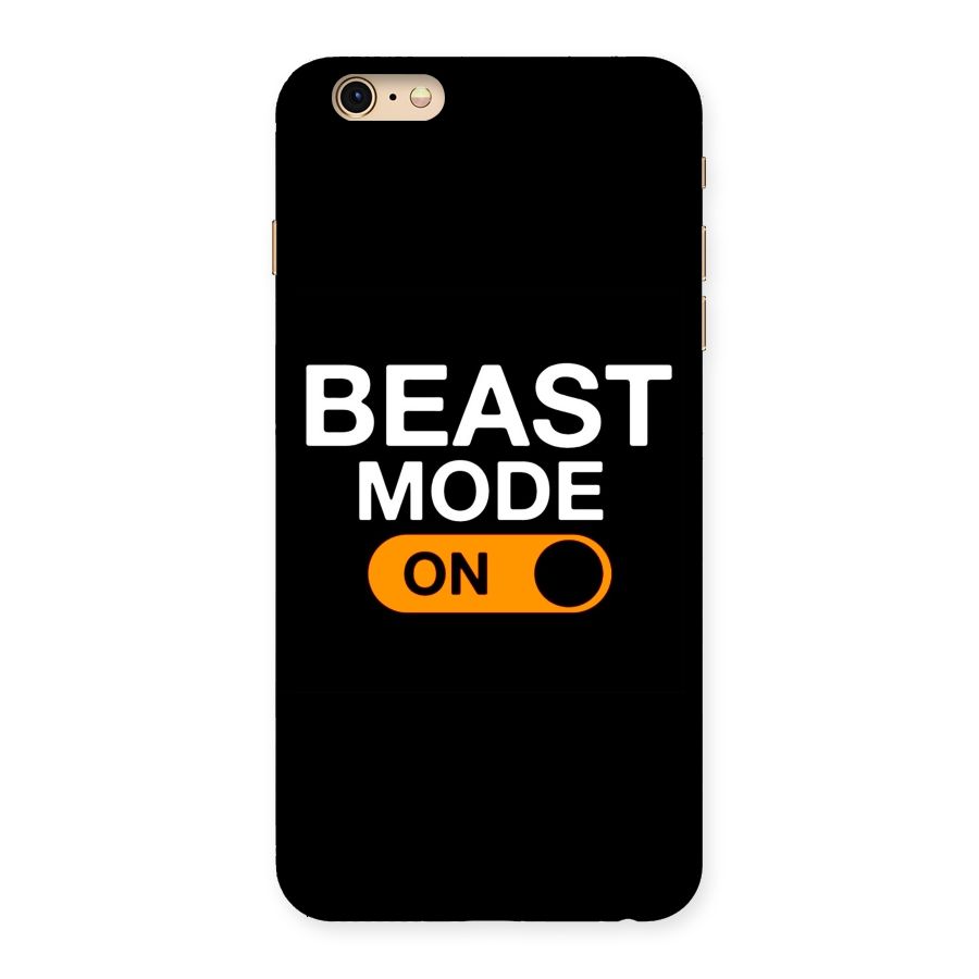 Beast Mode Switched On Back Case for iPhone 6 Plus 6S Plus