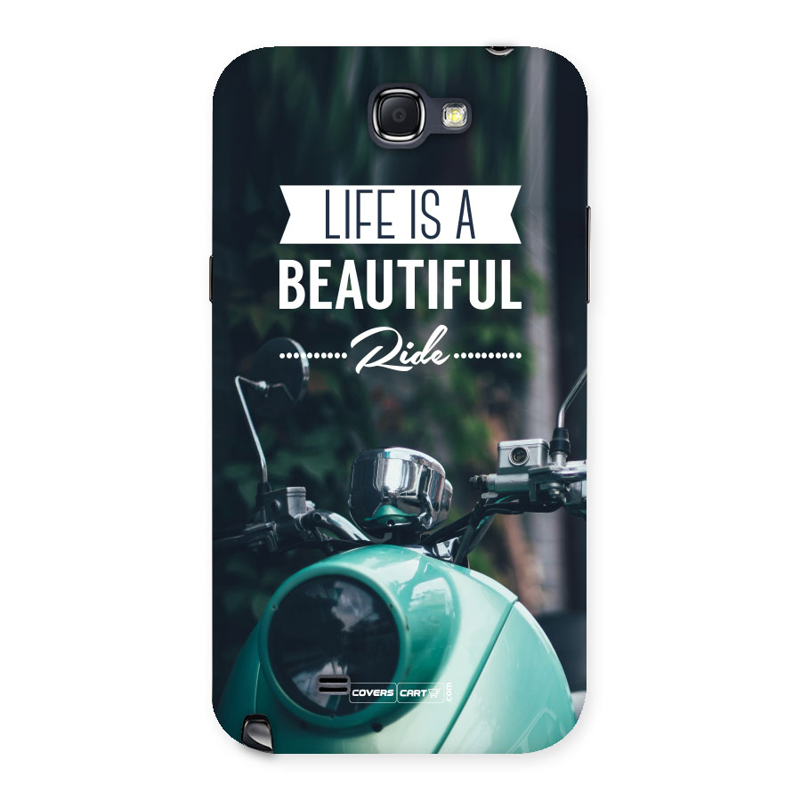 Life is a Beautiful Ride Back Case for Galaxy Note 2