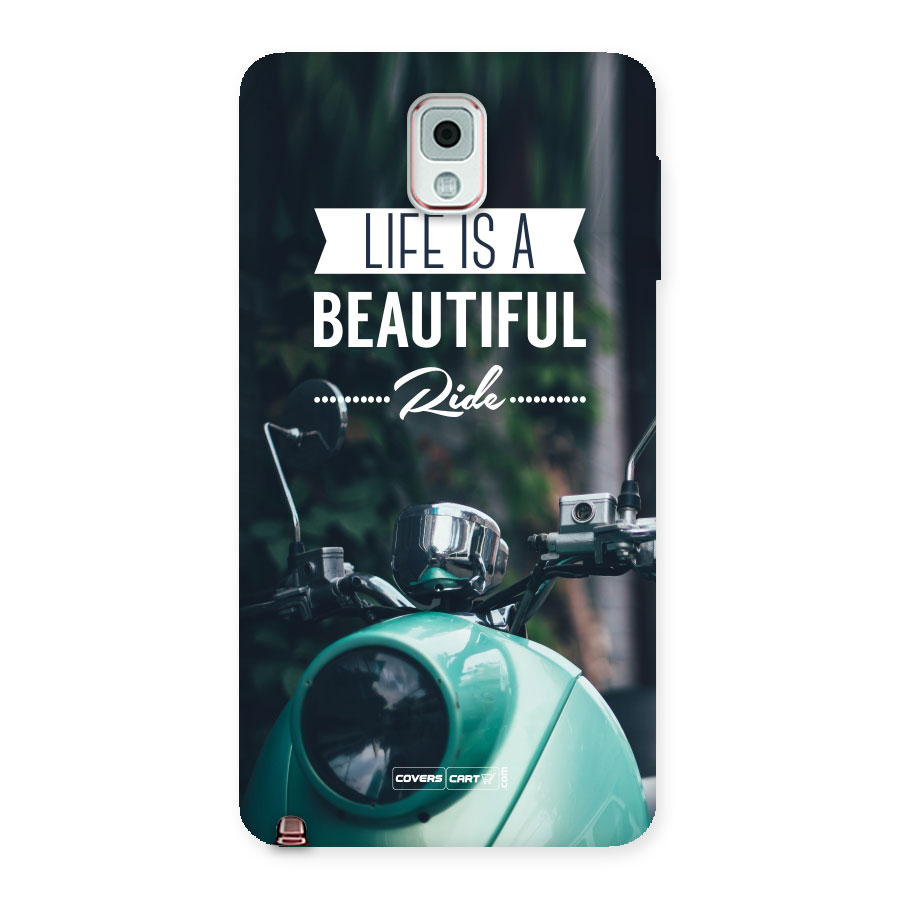 Life is a Beautiful Ride Back Case for Galaxy Note 3